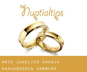 Aria Juwelier Khawja Shahaboddin (Hamburg)