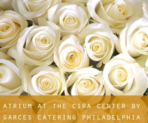 Atrium at the Cira Center by Garces Catering (Philadelphia)