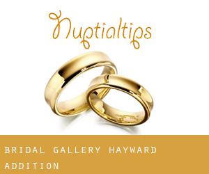 Bridal Gallery (Hayward Addition)