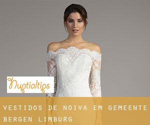 Vestidos de noiva em Gemeente Bergen (Limburg)