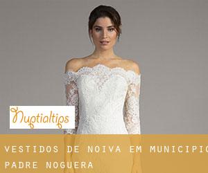 Vestidos de noiva em Municipio Padre Noguera