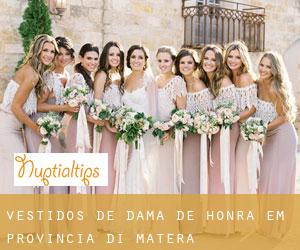 Vestidos de dama de honra em Provincia di Matera