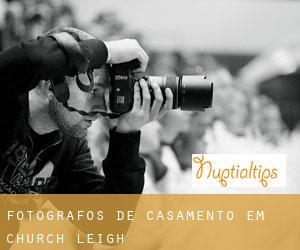 Fotógrafos de casamento em Church Leigh
