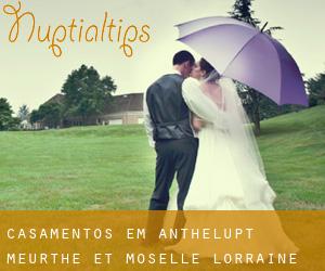 casamentos em Anthelupt (Meurthe et Moselle, Lorraine)