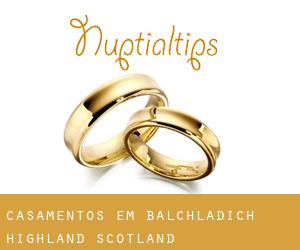 casamentos em Balchladich (Highland, Scotland)