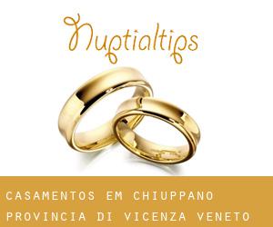 casamentos em Chiuppano (Provincia di Vicenza, Veneto)