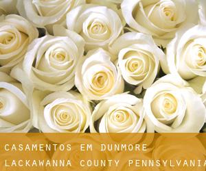 casamentos em Dunmore (Lackawanna County, Pennsylvania)