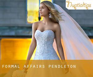 Formal Affairs (Pendleton)