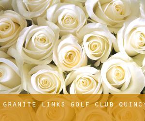 Granite Links Golf Club (Quincy)