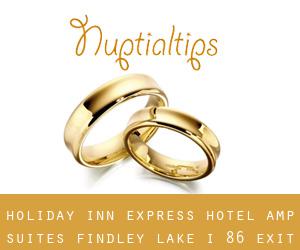 Holiday Inn Express Hotel & Suites Findley Lake I-86 Exit 4