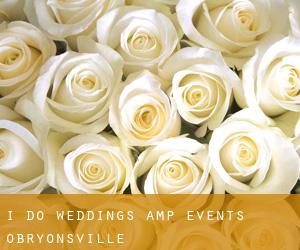 I-do Weddings & Events (O'Bryonsville)