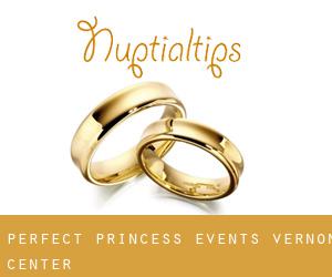 Perfect Princess Events (Vernon Center)